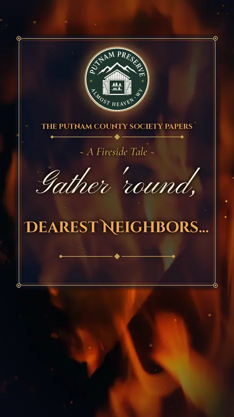 Goodnight Putnam title card: A Fireside Tale, Gather 'round, Dearest Neighbors, over a warm fire